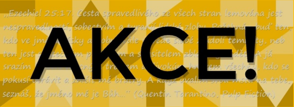 AKCE!